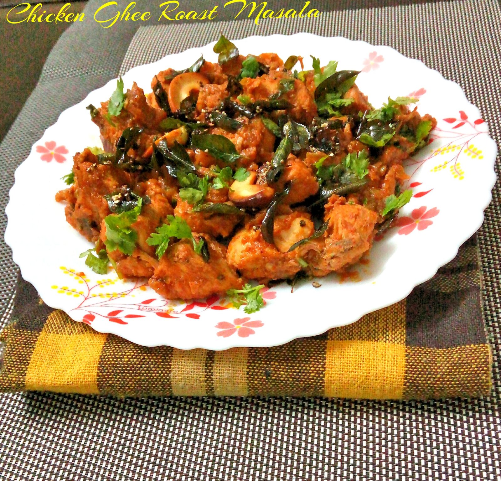Chicken Ghee Roast Masala Recipe Chicken Ghee Roast Masala Recipe